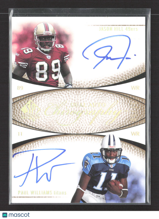 2007 Upper Deck SP Chirography Jason Hill Paul Williams #CD-HW Auto /50