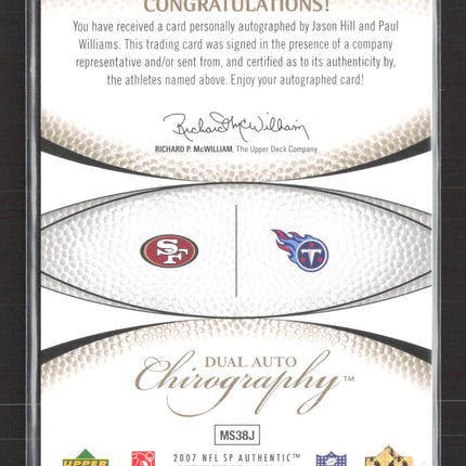 2007 Upper Deck SP Chirography Jason Hill Paul Williams #CD-HW Auto /50