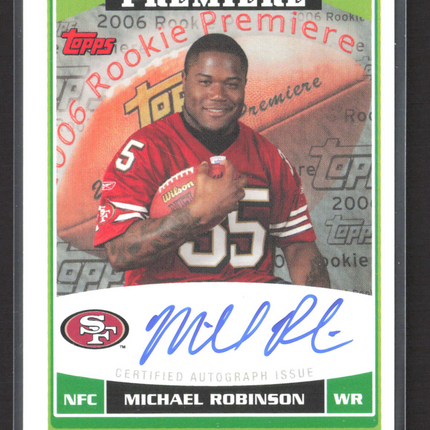 2006 Topps Rookie Premiere Michael Robinson #RP-MR Auto