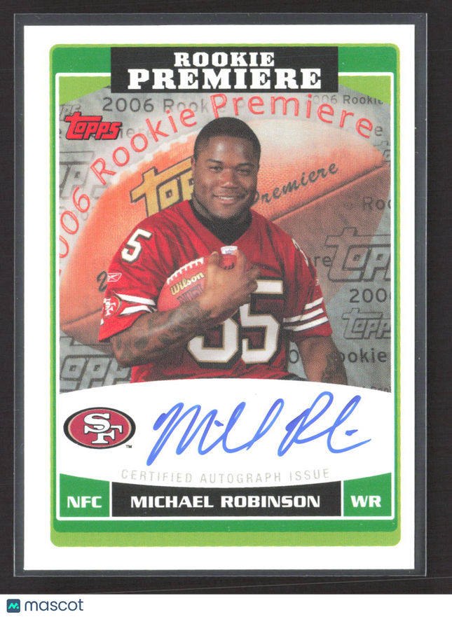 2006 Topps Rookie Premiere Michael Robinson #RP-MR Auto