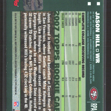 2007 Topps Rookie Premiere Jason Hill #RPA-JH Auto