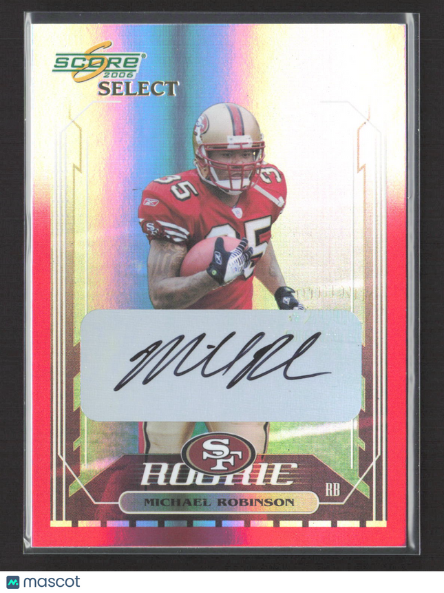 2006 Score Select Michael Robinson #381 Auto /25