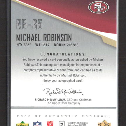 2006 Upper Deck SP Rookie Exclusives Autos Michael Robinson #REA-MR 060/100 Auto