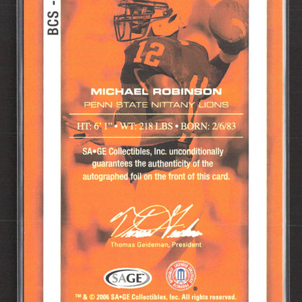 2006 SAGE HIT Michael Robinson #BCS-10 Auto /50