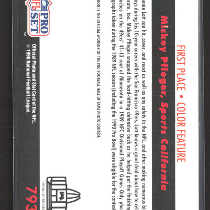 1990 Pro Set Hall of Fame Photo Contest Ronnie Lott #793 Auto IP