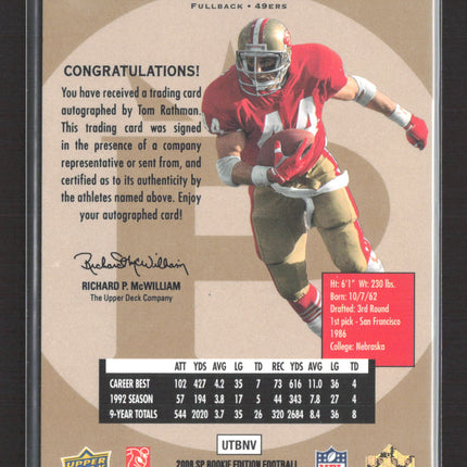 2008 Upper Deck SP Rookie Edition Tom Rathman #391 Auto