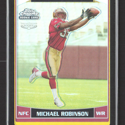 2006 Topps Chrome Special Edition Michael Robinson #255 Refractor /199