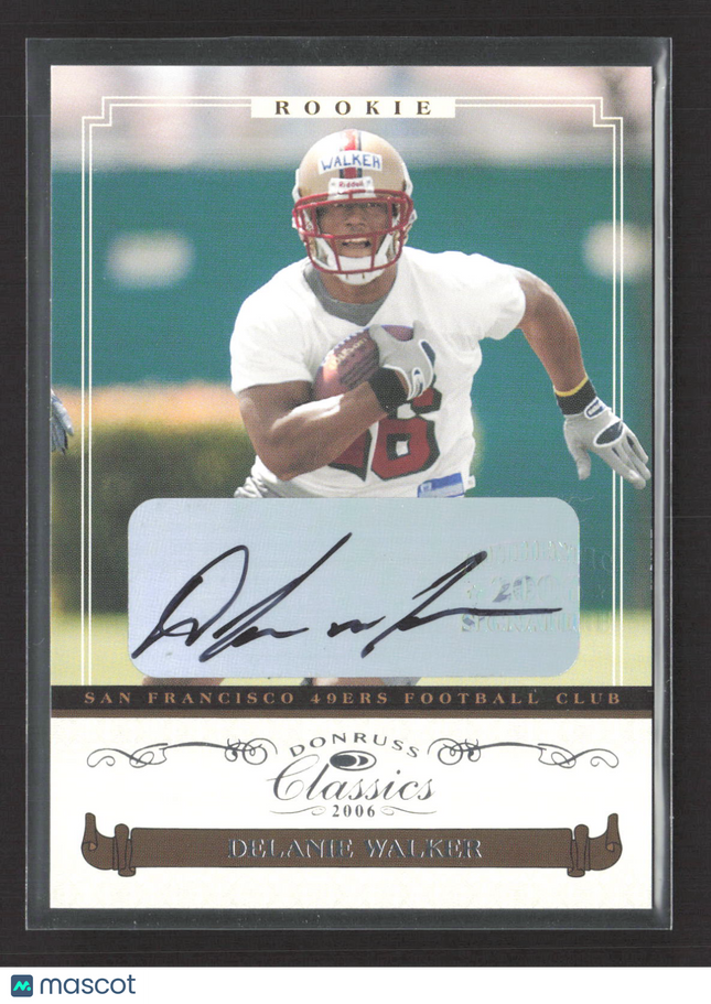 2006 Donruss Classics Delanie Walker #178 Auto /599