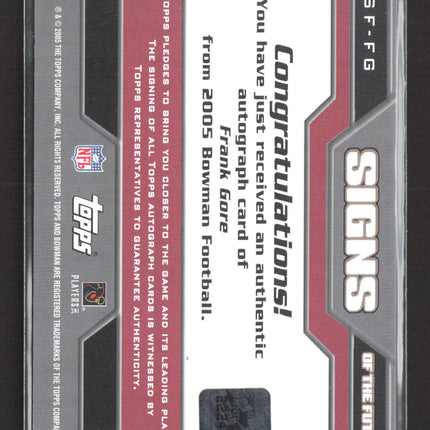 2005 Bowman Signs of the Future Frank Gore #SF-FG Auto