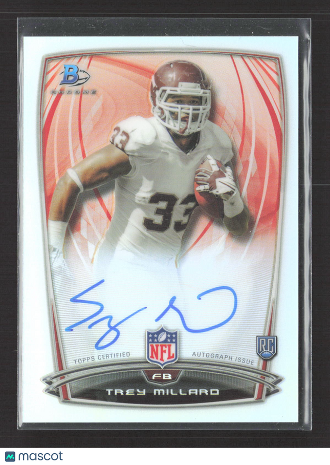 2014 Bowman Chrome Trey Millard #40 Refractor RC Auto