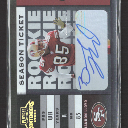 2003 Playoff Contenders Season Ticket Brandon Lloyd #103 122/589 Auto
