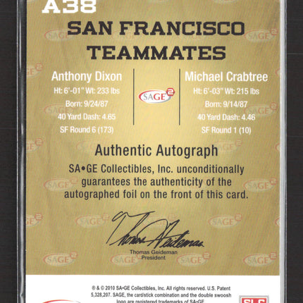 2010 SAGE Hit Anthony Dixon Michael Crabtree #A38 Auto