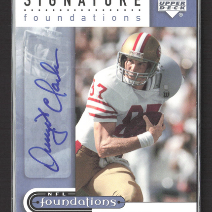 2005 Upper Deck NFL Foundations Signature Foundations Dwight Clark #SF-DW Auto