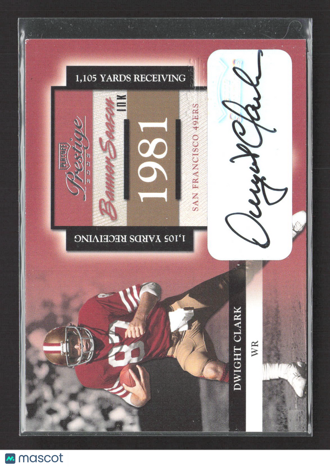 2002 Playoff Prestige Banner Season Dwight Clark #BS-10 06/25 Auto