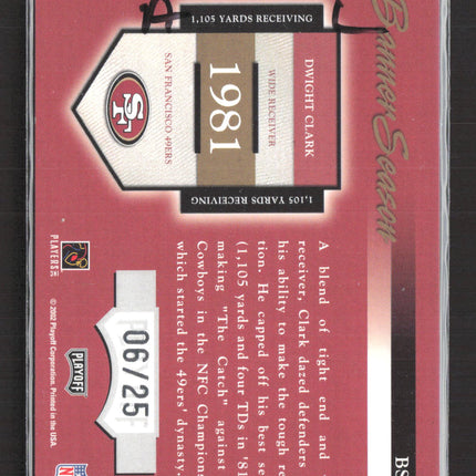 2002 Playoff Prestige Banner Season Dwight Clark #BS-10 06/25 Auto