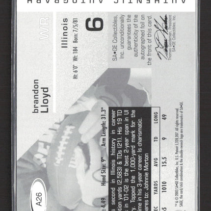 2003 SAGE Hit Brandon Lloyd #A26 Authentic Autograph Auto