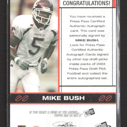 2003 Press Pass Draft Pick Football Mike Bush Auto