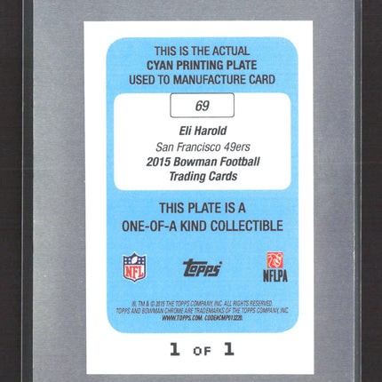 2015 Bowman Football Eli Harold #69 Cyan Printing Plate Printing Plate  1/1