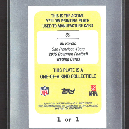 2015 Bowman Football Eli Harold #69 Yellow Printing Plate RC 1/1