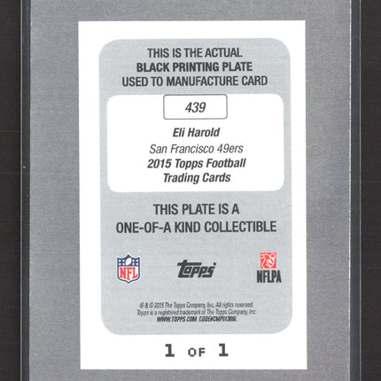 2015 Topps Eli Harold #439 Black Printing Plate RC 1/1