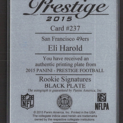 2015 Panini Prestige Eli Harold #237 Black Plate Printing Plate 1/1 RC Auto