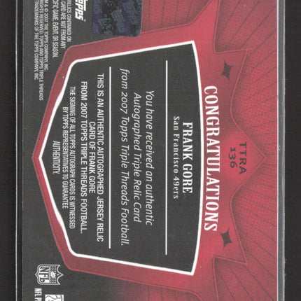 2007 Topps Triple Threads Frank Gore #TTRA-136 Jersey Patch 8/18 Auto