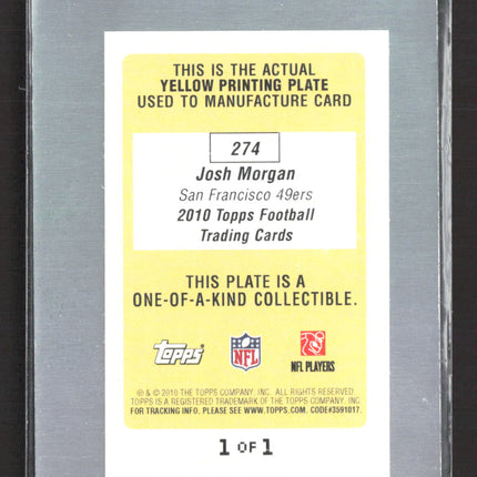 2010 Topps Football Josh Morgan #274 Yellow Printing Plate 1/1