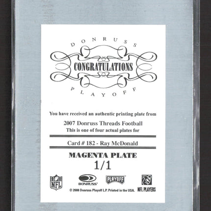 2008 Donruss Threads Football Ray McDonald #182 Magenta Printing Plate 1/1