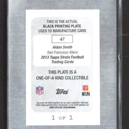 2013 Topps Strata Aldon Smith #47 Black Printing Plate 1/1