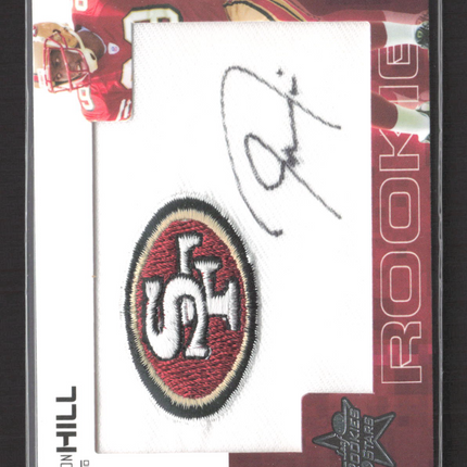 2007 Leaf Rookies & Stars Jason Hill #224 Patch Auto /249
