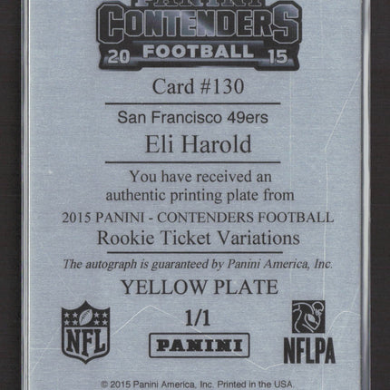 2015 Panini Contenders Ticket Eli Harold #130 Yellow Printing Plate 1/1 Auto