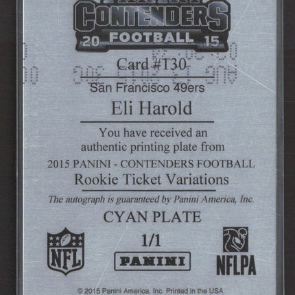 2015 Panini Contenders Rookie Ticket Eli Harold Cyan Printing Plate 1/1 Auto