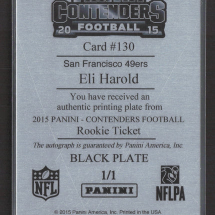 2015 Contenders Rookie Ticket Eli Harold Black Plate Printing Plate 1/1 Auto