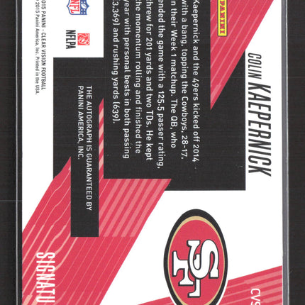 2015 Panini Clear Vision Signatures Colin Kaepernick #CVS-CK 15/15 Auto
