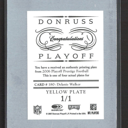 2007 Donruss Playoff Prestige Delanie Walker #180 Yellow Printing Plate 1/1