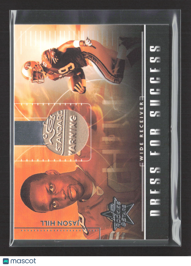 2007 Rookies & Stars Dress for Success Jason Hill #DS30 Piece of helmet Logo /55