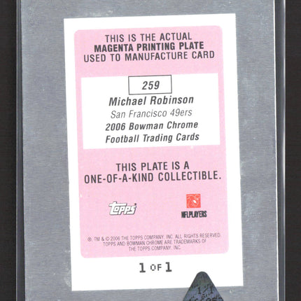 2006 Bowman Chrome Michael Robinson #259 Magenta Printing Plate 1/1
