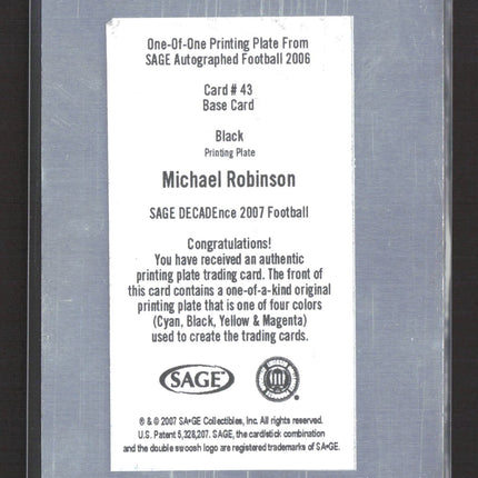 2007 SAGE DECADEnce Michael Robinson #43 Black Printing Plate 1/1