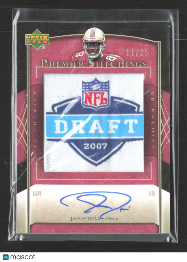 2007 Premier Premier Stitchings Jason Hill #PS-8 NFL Draft 2007 Patch 11/25 Auto
