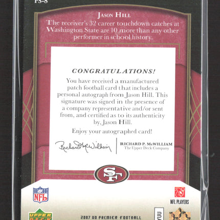 2007 Premier Premier Stitchings Jason Hill #PS-8 NFL Draft 2007 Patch 11/25 Auto