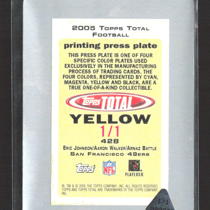 2005 Topps Total Arnaz Battle Aaron Walker Eric Johnson #428 Printing Plate 1/1