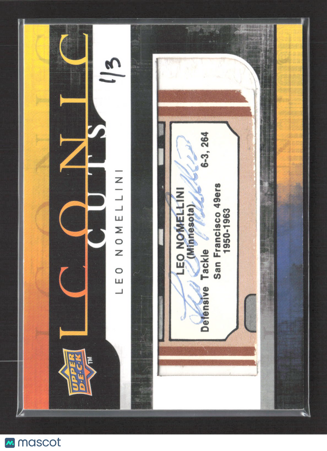 2008 Upper Deck Iconic Cuts Leo Nomellini #UD-IC Cut Autograph 1/3 Auto