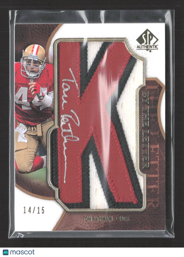 2008 Upper Deck SP Authentic By The Letter Tom Rathman #BL-RA Patch 14/15 Auto