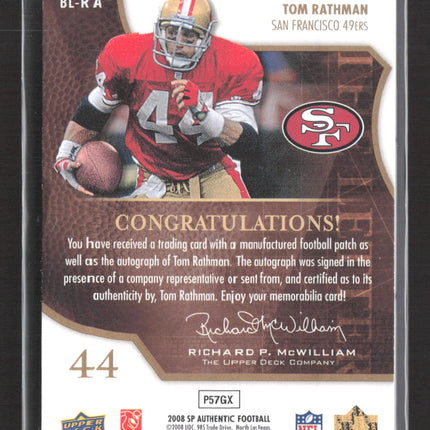 2008 Upper Deck SP Authentic By The Letter Tom Rathman #BL-RA Patch 14/15 Auto