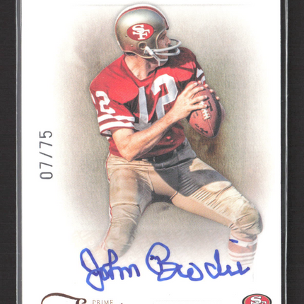 2012 Panini Prime Signatures John Brodie #100 07/75 Auto