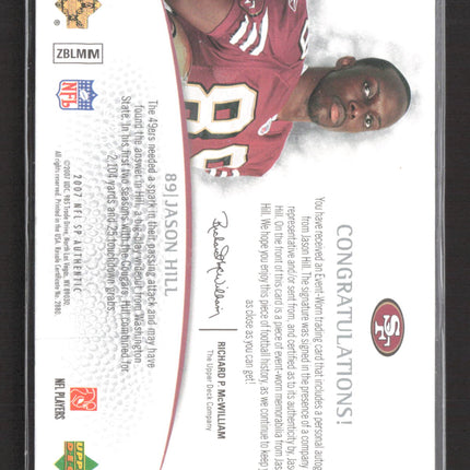 2007 Upper Deck SP Authentic Jason Hill #275 112/725 Patch Auto