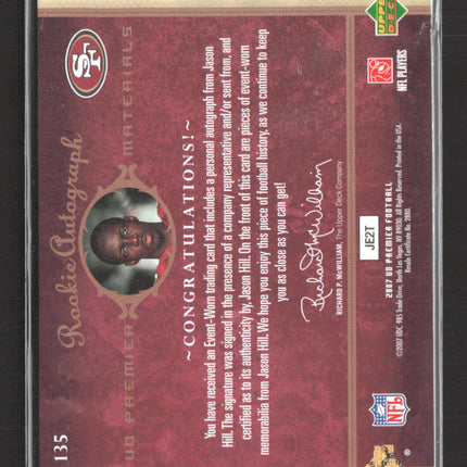 2007 Upper Deck Premier Jason Hill #135 103/125 Event-Worn Materials Auto