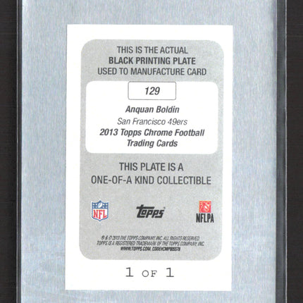 2013 Topps Chrome Anquan Boldin #129 Black Printing Plate 1/1
