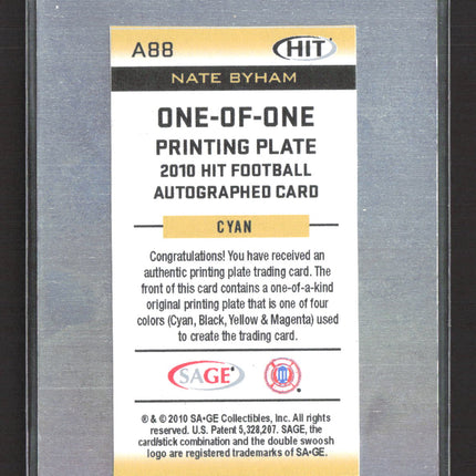 2010 SAGE HIT Football Nate Byham #A88 Cyan Printing Plate 1/1 Auto