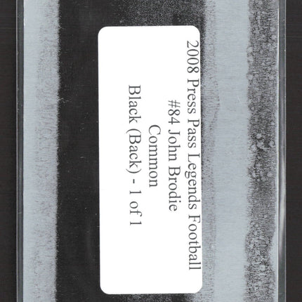 2008 Press Pass Legends John Brodie #84 Black Printing Plate 1/1